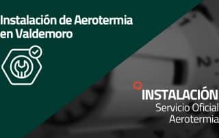 Instalación de Aerotermia en Valdemoro