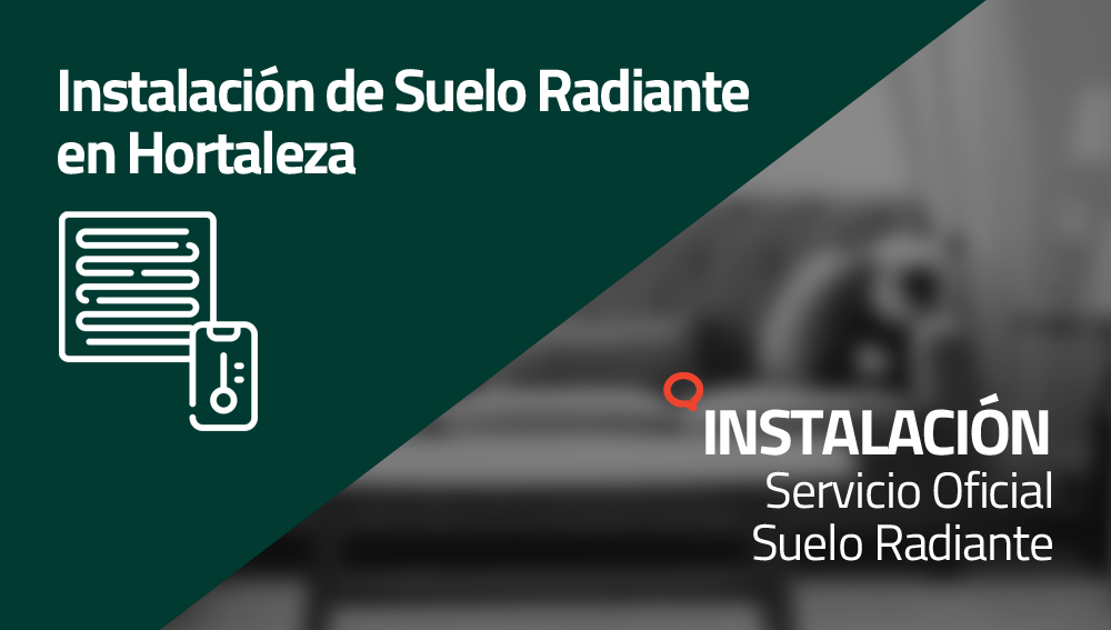 Instalación de Suelo Radiante en Hortaleza
