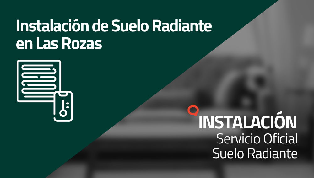 Instalación de Suelo Radiante en Las Rozas