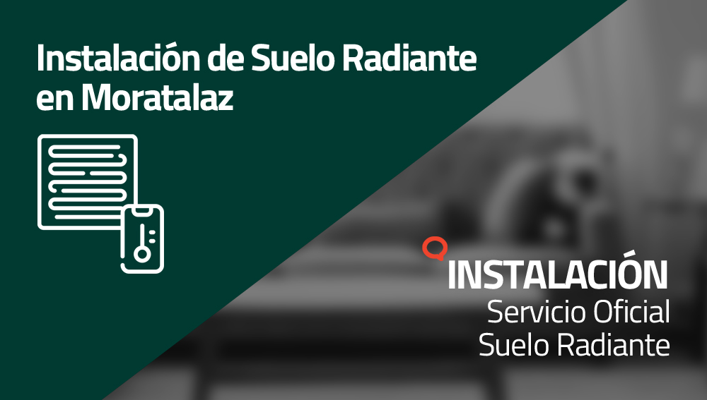 Instalación de Suelo Radiante en Moratalaz